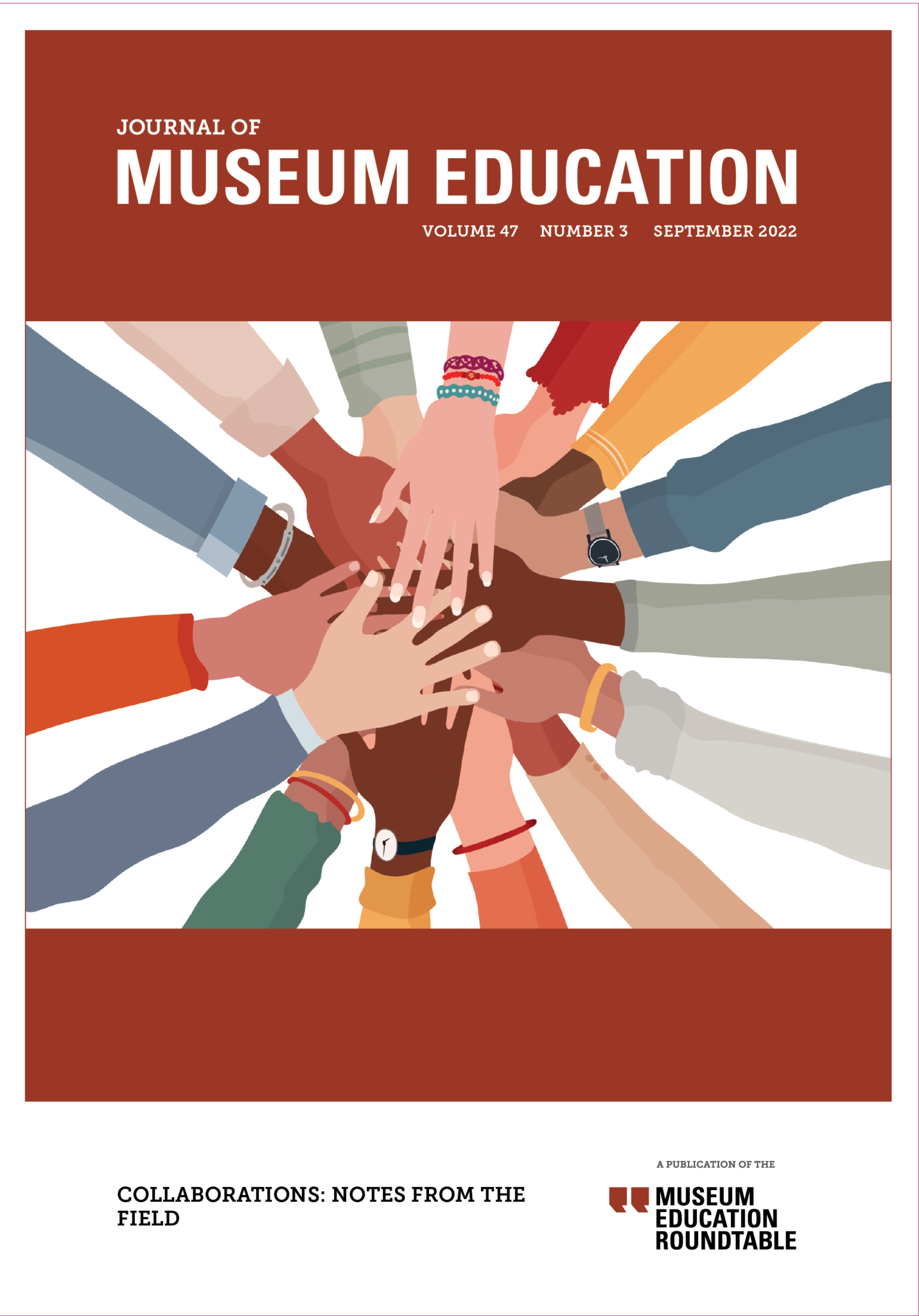 JME 47.3 Collaboration Notes from the Field Museum Education Roundtable